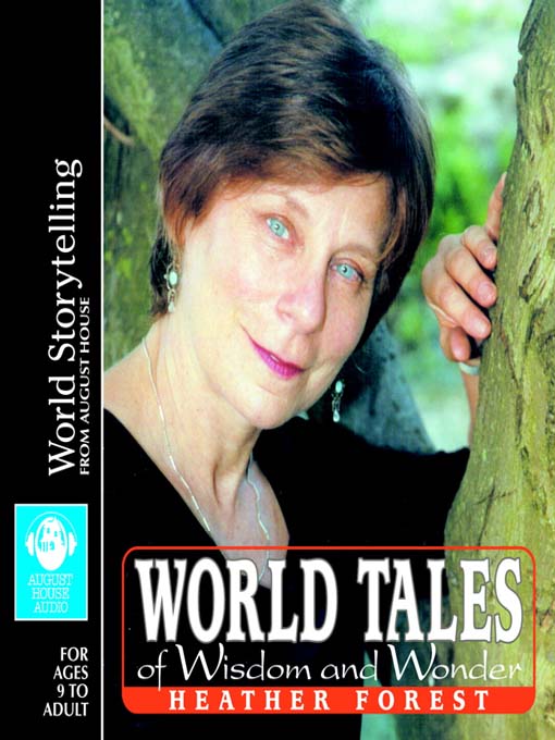 Title details for World Tales of Wisdom and Wonder by Heather Forest - Wait list